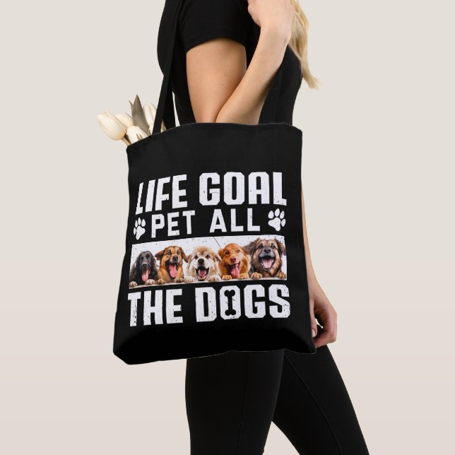 Lebensziel Haustier all die Hunde Funny Sprichwort Tasche (Von Nahem)