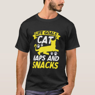 Lebensziele Katzenschläfchen & Snacks Katzenvater T-Shirt