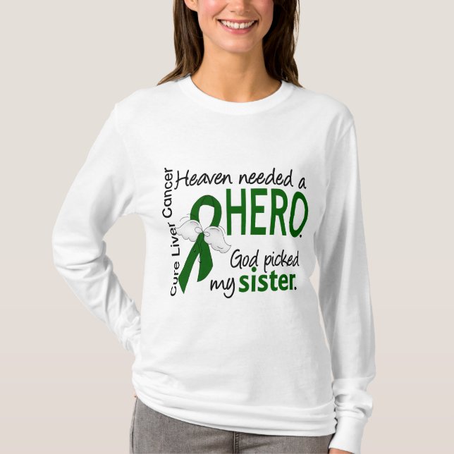 Leber-Krebs-Himmel benötigte eine Held-Schwester T-Shirt (Vorderseite)