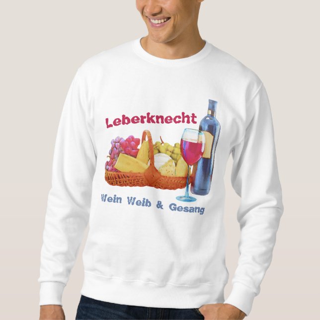 Leberknecht Wein Party Sweatshirt (Vorderseite)