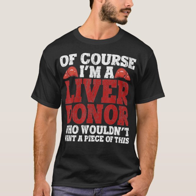Leberspender Transplantatübersiedlung Empfängerspe T-Shirt (Vorderseite)