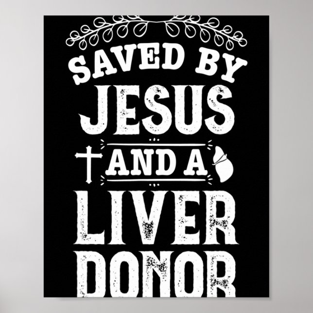 Lebertransplantation Jesus Organspender Operation  Poster (Vorne)