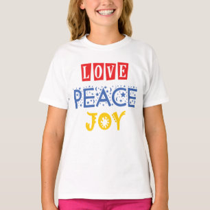 Lebhafte Farben und Worte: Liebe Frieden Freude T-Shirt