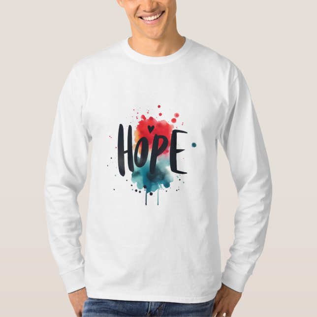 Lebhafte HOPE Wasserfarbe Inspiration T-Shirt (Vorderseite)