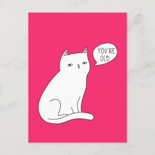 Lebhafte rosa lustige Katze "Du bist alt" Geburtst Postkarte