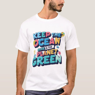 Lebhafter Aufruf zum Handeln: Behalt unseren Plane T-Shirt
