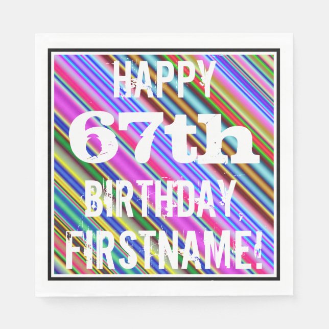 Lebhafter, farbenfroher 67. Geburtstag + Individue Serviette (Vorderseite)