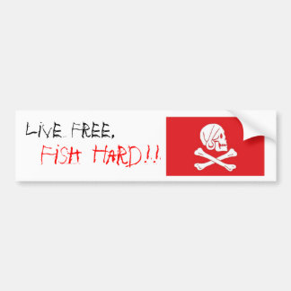 "Lebhaftfreie, fischen stark!! "- Besonders Autoaufkleber