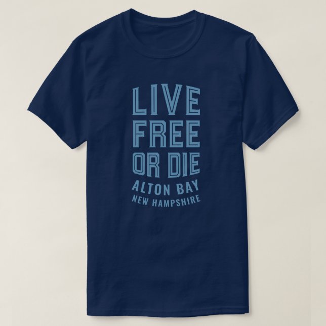 Lebhaftfreies oder die Alton Bucht New Hampshire T-Shirt (Design vorne)