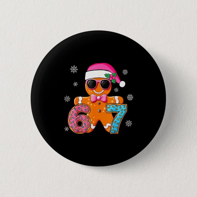Lebkuchen Sechs Sieben 67 Meme 6 7 Lustige Weihnac Button (Vorderseite)
