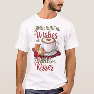 Lebkuchen-Wünsche und Mistelzweig-Küsse Weihnachte T-Shirt