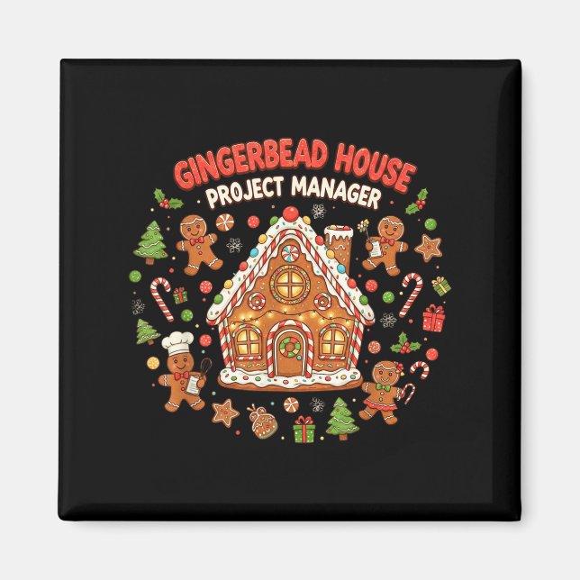 Lebkuchenhäuschen-Projektmanager Cookie-Backen Fu Magnet (Vorne)