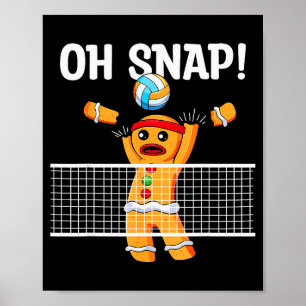 Lebkuchenmann Oh Snap Weihnachten Volleyballspiele Poster