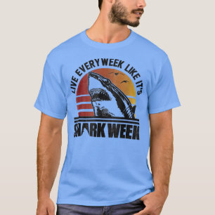Lebt jede Woche wie der Hai-Wochen-Hai-Lover T-Shirt