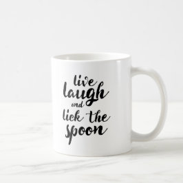 Lebt Lachen und leckt den Löffel Kaffeetasse