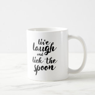 Lebt Lachen und leckt den Löffel Kaffeetasse