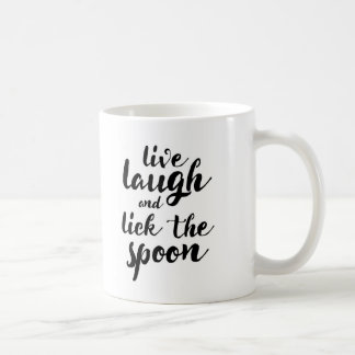 Lebt Lachen und leckt den Löffel Kaffeetasse