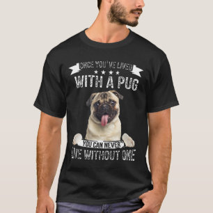 Lebte mit einem Pug, netter Hund T-Shirt