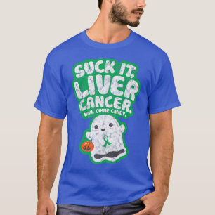 Leck mich Leberkrebs Gib mir Candy Lustiger Boo Ge T-Shirt