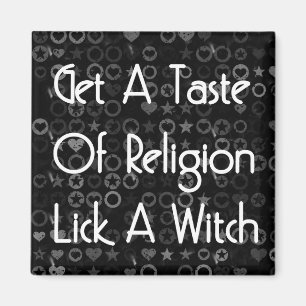 Lecken Sie eine Hexe Magnet