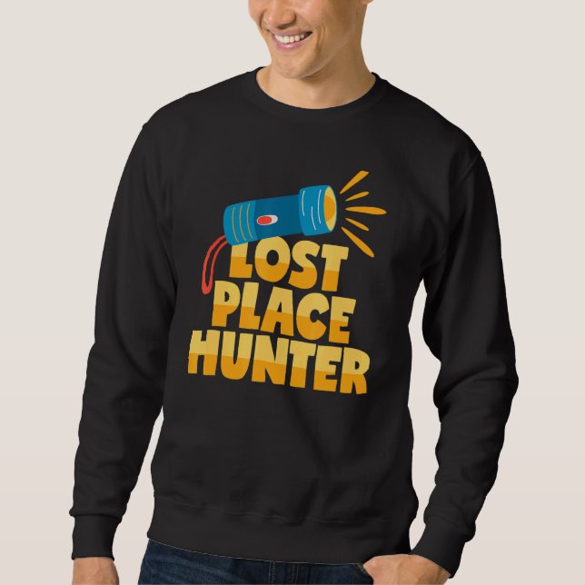 Leckere Orte Jäger Urban Explorer Flashlight Sweatshirt (Vorderseite)