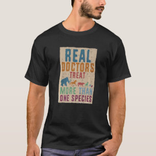 Leckerei eines echten Arztes mehr als eine Tierart T-Shirt