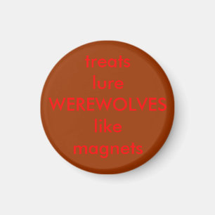 Leckereiköder WEREWOLVES mögen Magneten Magnet