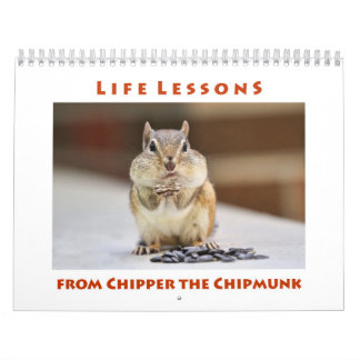 Leçons de vie de Chipper le calendrier Chipmunk