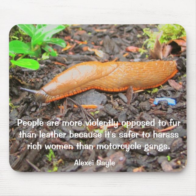 Lederschnecke mit Zitat Mousepad (Vorne)