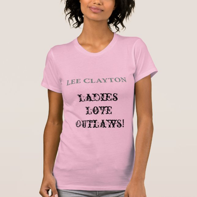 Lee Clayton Damen-Liebe ächtet Shirt (Vorderseite)