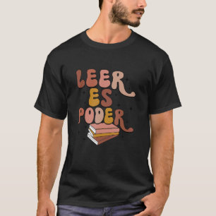 Leer Es Poder Groovy Spanischer Lehrer Bilingual M T-Shirt