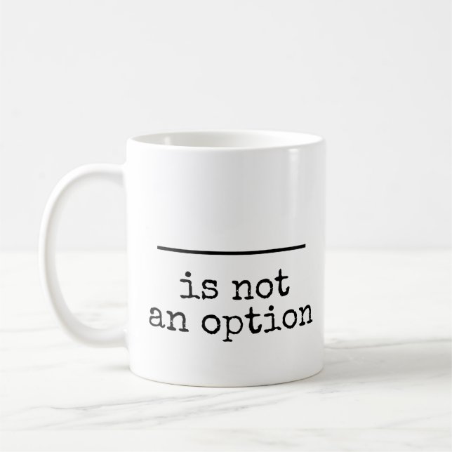 (Leer) ist keine Option  Kaffeetasse (Links)