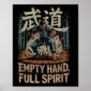 Leere Hand voller Geist Karate Kampfkunst Stärke D Poster