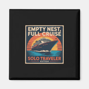 Leeres Nest Volle Kreuzfahrt Solo-Reise-Urlaub Magnet