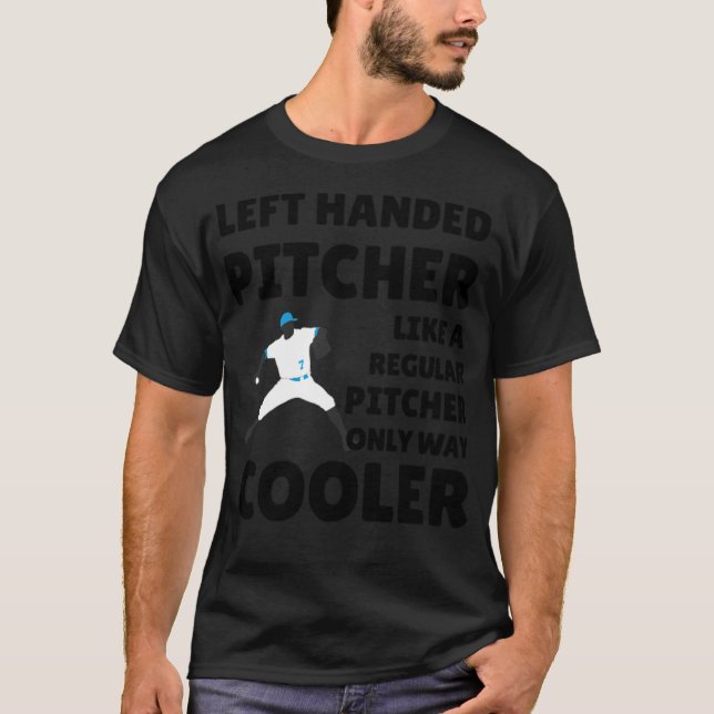 Left Handed Pitcher Gift  Lefty Pitcher Baseball b T-Shirt (Vorderseite)