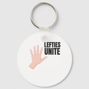 Lefties Unite  Lefty-Geschenk Schlüsselanhänger