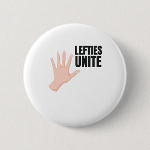 Lefties Unite Links Handgeschenk Button