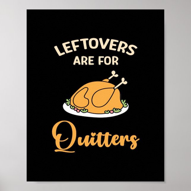 Leftores sind für Quitters Funny Pie Erntedank Poster (Vorne)