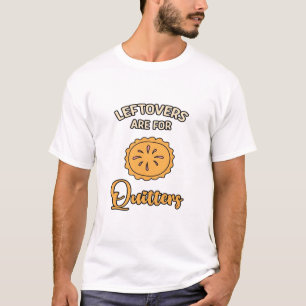 Leftores sind für Quitters Funny Pie Erntedank T-Shirt