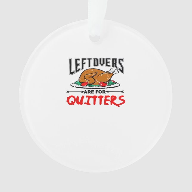 Leftores sind für Quitts Funny Erntedank Dinn Ornament (Vorderseite)