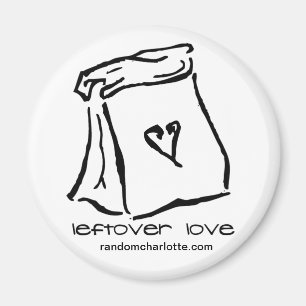Leftover Liebe Magnet