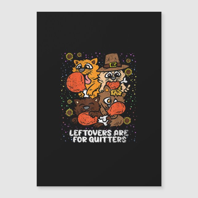 Leftovers sind für Quito Erntedank Day Funny Magnetkarte (Vorderseite)