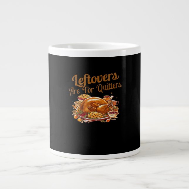 Leftovers sind für Quito Funny Erntedank Day Jumbo-Tasse (Vorderseite)