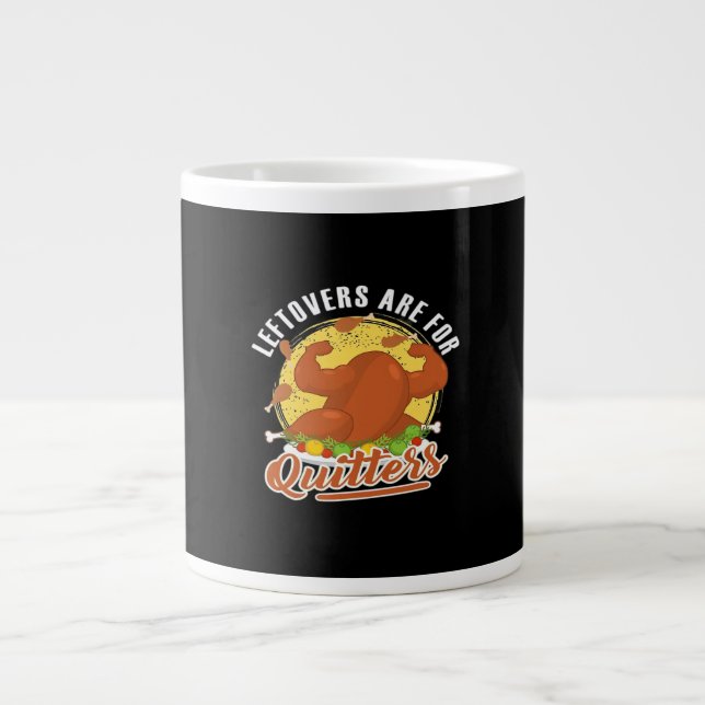 Leftovers sind für Quitters Classic Funny Retro Jumbo-Tasse (Vorderseite)