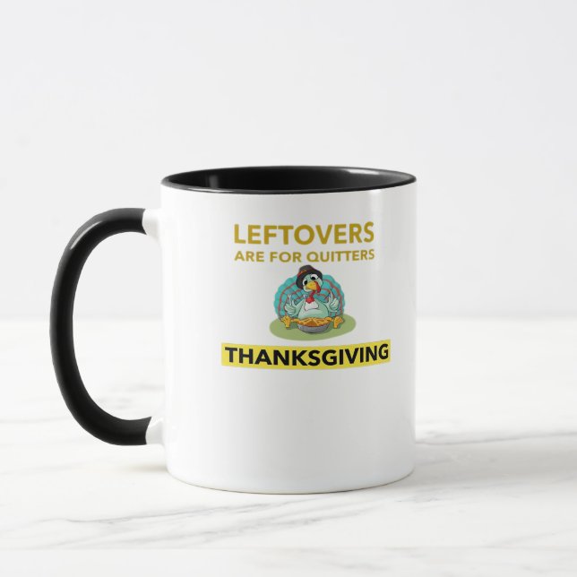 Leftovers sind für Quitters - Erntedank Essentia Tasse (Links)