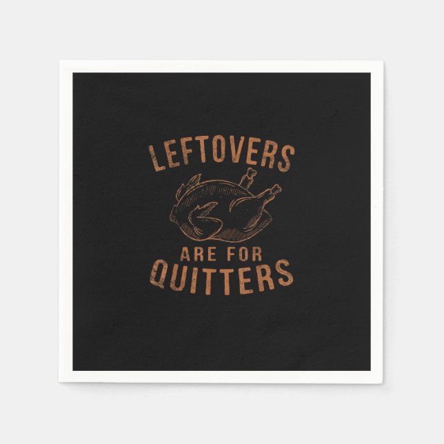 Leftovers sind für Quitters Erntedank Funny Turm Serviette (Vorderseite)