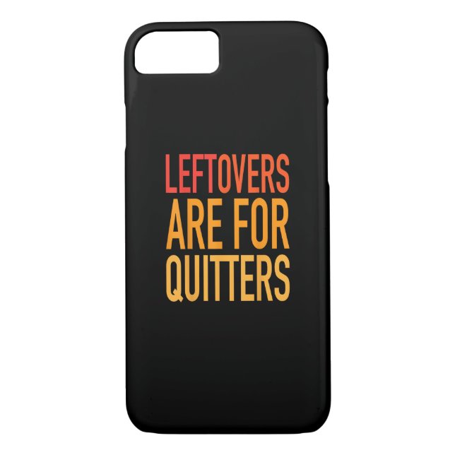 Leftovers sind für Quitters Funny Erntedank Fami Case-Mate iPhone Hülle (Rückseite)