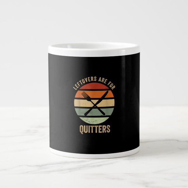 Leftovers sind für Quitters Funny Erntedank Retter Jumbo-Tasse (Vorderseite)
