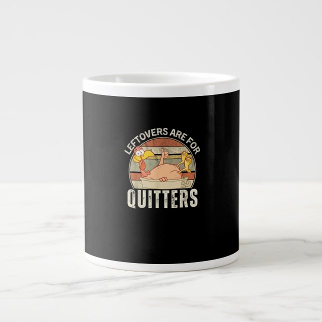 Leftovers sind für Quitters Funny Erntedank Retter Jumbo-Tasse (Vorderseite)