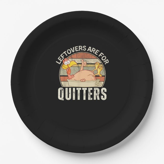 Leftovers sind für Quitters Funny Erntedank Retter Pappteller (Vorderseite)